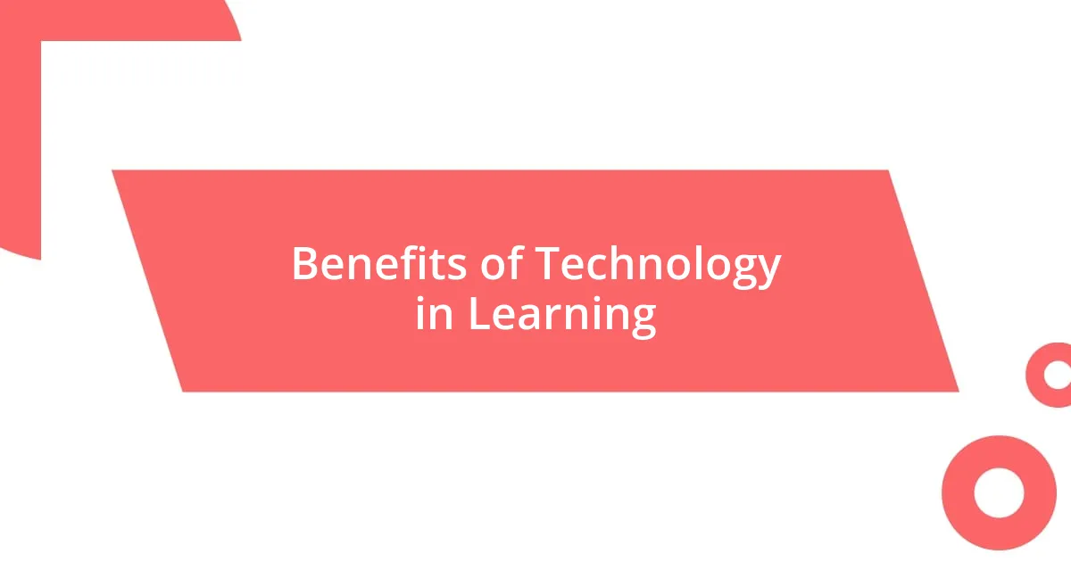 Benefits of Technology in Learning